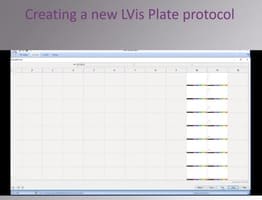 Video LVis Plate Creating & Executing a New Assay Protocol